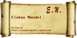 Elekes Mendel névjegykártya
